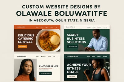 Custom website designs by Olawale Boluwatife in Abeokuta, Ogun State, Nigeria